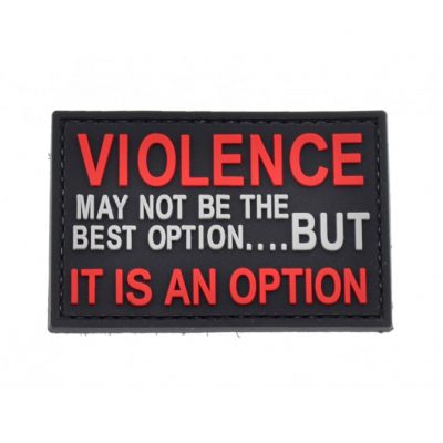 Violence - It Is An Option